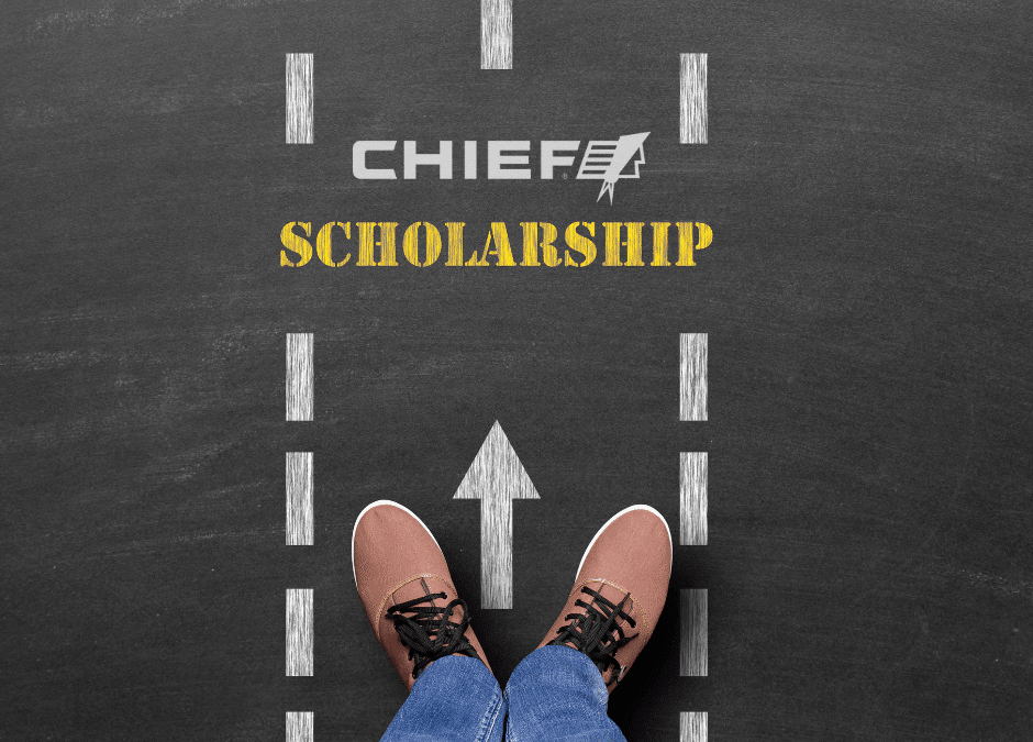 Chief Scholarships