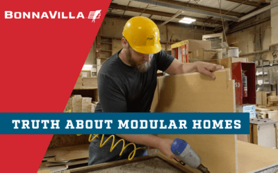 The Truth About Modular Homes with BonnaVilla